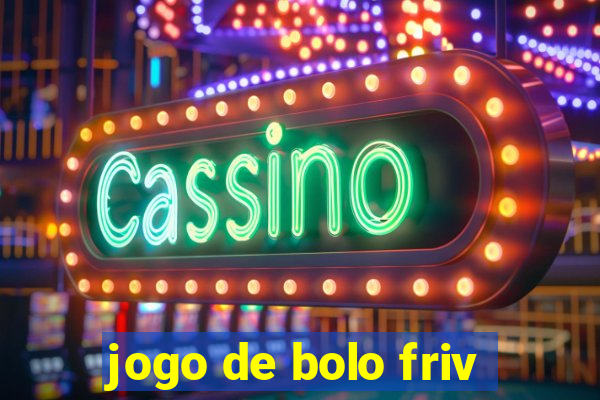 jogo de bolo friv